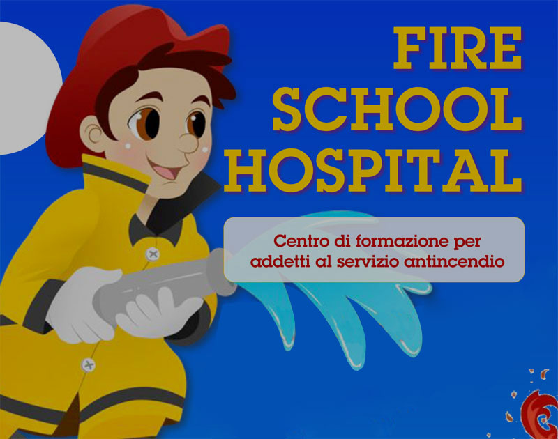 Fire School Hospital: personale sanitario a prova di incendio